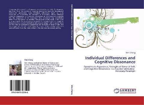 Individual Differences and Cognitive Dissonance: Openness to Experience, Strength of Sense of Self, and Cognitive Dissonance in a Counter-attitudinal   Advocacy Paradigm