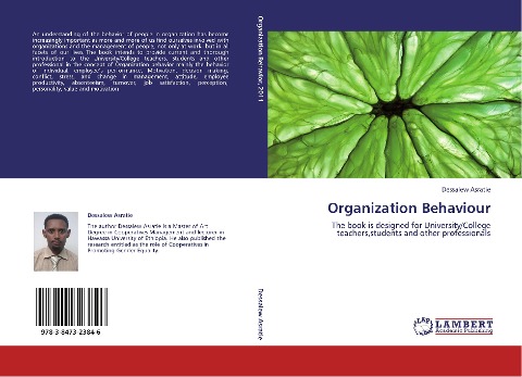 Organization Behaviour: The book is designed for University/College teachers,students and other professionals