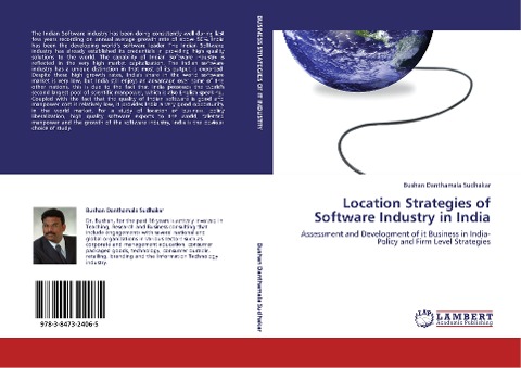 Location Strategies of Software Industry in India: Assessment and Development of it Business in India- Policy and Firm Level Strategies