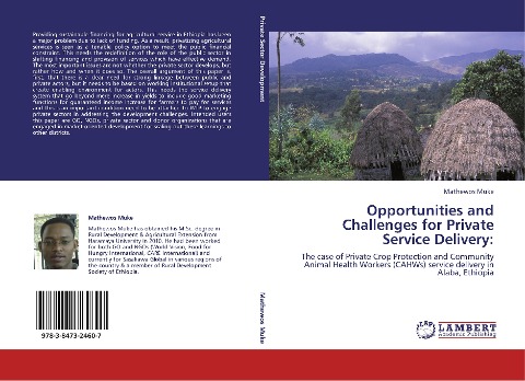 Opportunities and Challenges for Private Service Delivery:: The case of Private Crop Protection and Community Animal Health Workers (CAHWs) service delivery in Alaba, Ethiopia