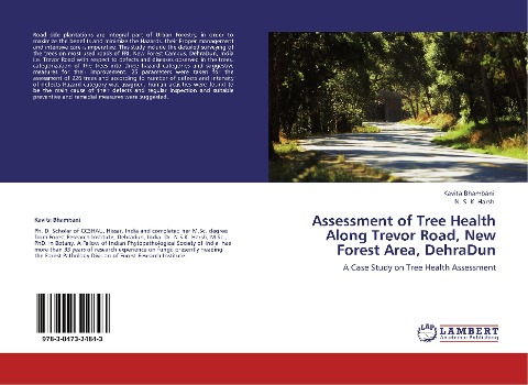 Assessment of Tree Health Along Trevor Road, New Forest Area, DehraDun: A Case Study on Tree Health Assessment