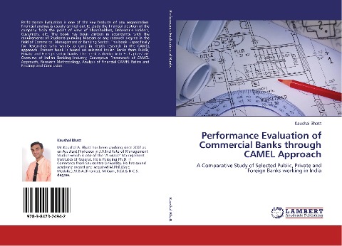 Performance Evaluation of Commercial Banks through CAMEL Approach: A Comparative Study of Selected Public, Private and Foreign Banks working in India