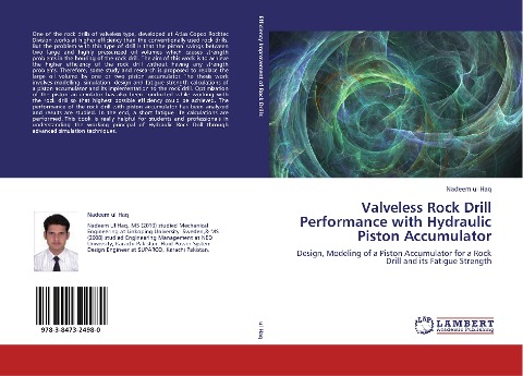 Valveless Rock Drill Performance with Hydraulic Piston Accumulator: Design, Modeling of a Piston Accumulator for a Rock Drill and its Fatigue Strength