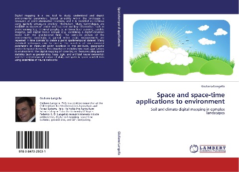 Space and space-time applications to environment: Soil and climate digital mapping in complex landscapes
