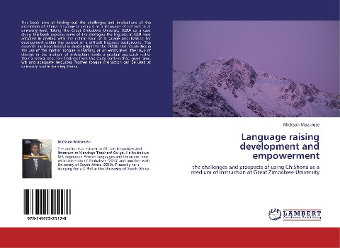 Language raising development and empowerment: the challenges and prospects of using ChiShona as a medium of instruction at Great Zimbabwe University