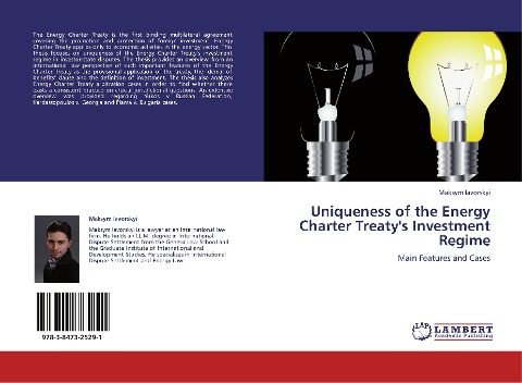 Uniqueness of the Energy Charter Treaty's Investment Regime: Main Features and Cases