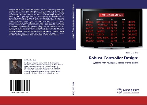 Robust Controller Design:: Systems with multiple uncertain time-delays