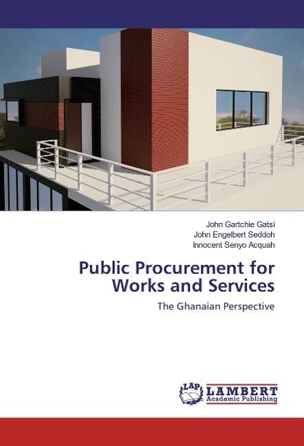 Public Procurement for Works and Services: The Ghanaian Perspective