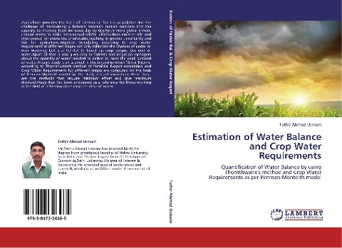 Estimation of Water Balance and Crop Water Requirements: Quantification of Water Balance by using Thornthwaites method and Crop Water Requirements as per Penman-Monteith model