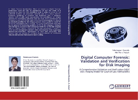 Digital Computer Forensic: Validation and Verification for Disk Imaging: A Comprehensive Validation and Verification (V&V) Disk Imaging Model for Court of Law Admissibility