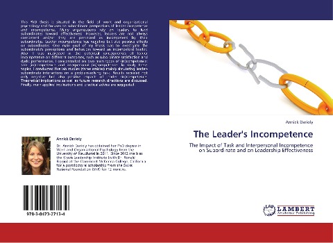 The Leaders Incompetence: The Impact of Task and Interpersonal Incompetence on Subordinate and on Leadership Effectiveness