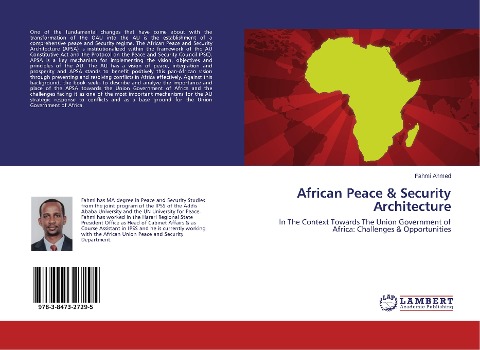 African Peace & Security Architecture: In The Context Towards The Union Government of Africa: Challenges & Opportunities