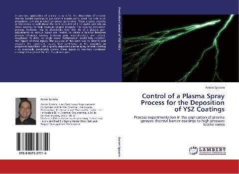 Control of a Plasma Spray Process for the Deposition of YSZ Coatings: Process experimentation in the application of plasma sprayed thermal barrier coatings to high pressure tubine vanes