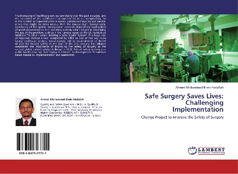 Safe Surgery Saves Lives: Challenging Implementation: Change Project to Improve the Safety of Surgery