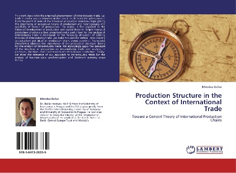 Production Structure in the Context of International Trade: Toward a General Theory of International Production Chains