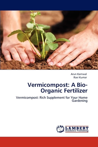 Vermicompost A Bio-Organic Fertilizer