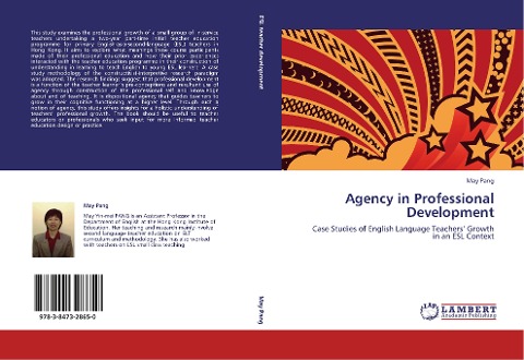 Agency in Professional Development: Case Studies of English Language Teachers Growth in an ESL Context