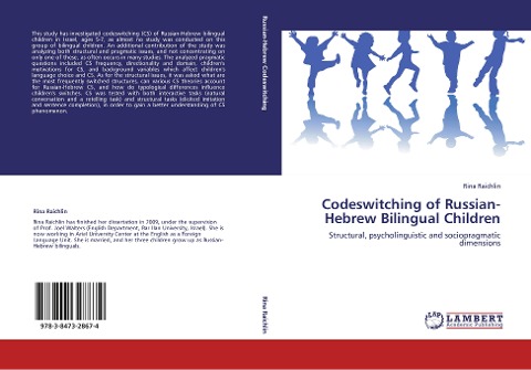 Codeswitching of Russian-Hebrew Bilingual Children: Structural, psycholinguistic and sociopragmatic dimensions