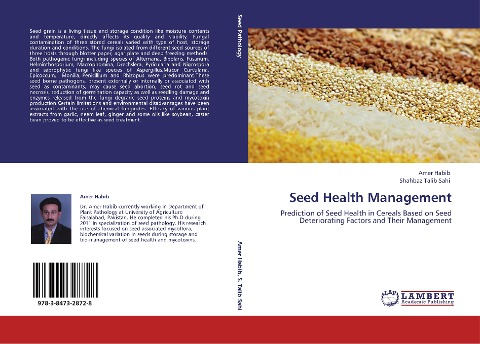 Seed Health Management: Prediction of Seed Health in Cereals Based on Seed Deteriorating Factors and Their Management