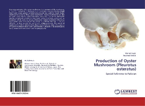 Production of Oyster Mushroom (Pleurotus osteratus): Special Reference to Pakistan