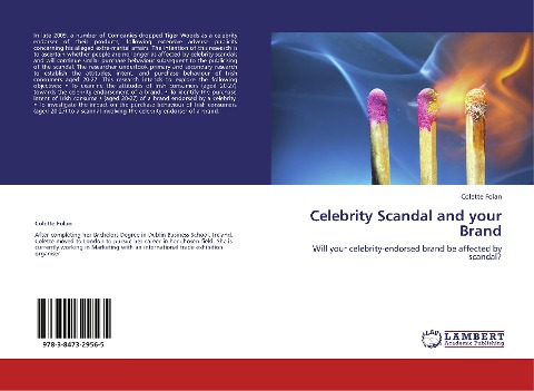 Celebrity Scandal and your Brand: Will your celebrity-endorsed brand be affected by scandal?