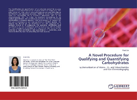 A Novel Procedure for Qualifying and Quantifying Carbohydrates: by Derivatization of Mono-, Di-, and Trisaccharides and Gas Chromatography