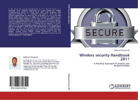 Wireless security Handbook 2011: A Practical Approach of Analysis and Implementation