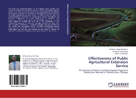Effectiveness of Public Agricultural Extension Service: Perceptions of Farmers and Development Agents in Soddo-Zuria Woreda of Wolaita Zone, Ethiopia
