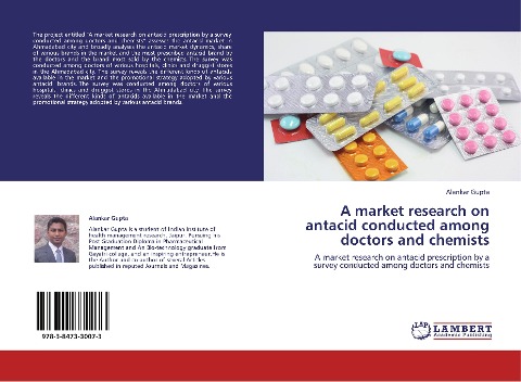 A market research on antacid conducted among doctors and chemists: A market research on antacid prescription by a survey conducted among doctors and chemists