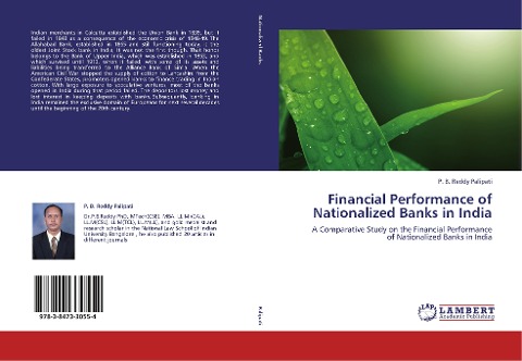 Financial Performance of Nationalized Banks in India: A Comparative Study on the Financial Performance of Nationalized Banks in India