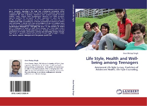 Life Style, Health and Well-being among Teenagers: Adolescent Life Style Survey, Predictors of Adolescent Health,  Life Style Counseling,
