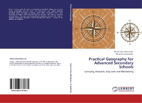 Practical Geography for Advanced Secondary Schools: Surveying, Research, Map work and Planetabling