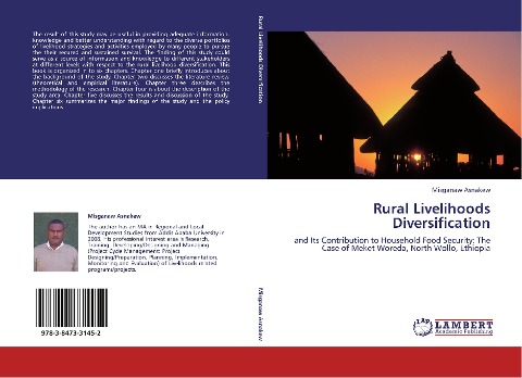 Rural Livelihoods Diversification: and Its Contribution to Household Food Security: The Case of Meket Woreda, North Wollo, Ethiopia