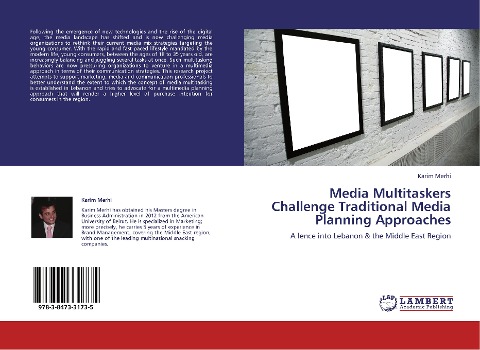 Media Multitaskers Challenge Traditional Media Planning Approaches: A lence into Lebanon & the Middle East Region