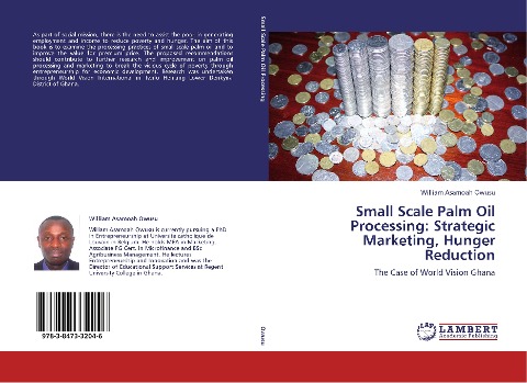 Small Scale Palm Oil Processing: Strategic Marketing, Hunger Reduction: The Case of World Vision Ghana