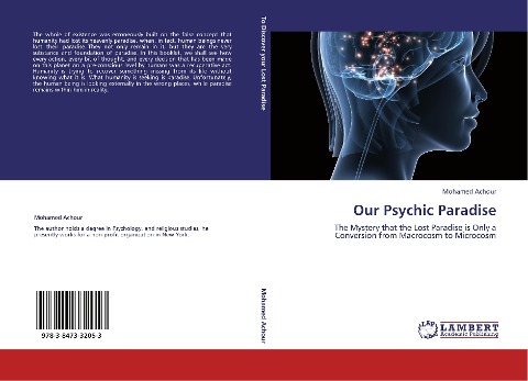 Our Psychic Paradise: The Mystery that the Lost Paradise is Only a Conversion from Macrocosm to Microcosm