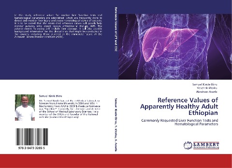 Reference Values of Apparently Healthy Adult Ethiopian: Commonly Requested Liver Function Tests and Hematological Parameters