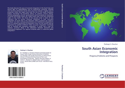South Asian Economic Integration: Progress,Problems and Prospects