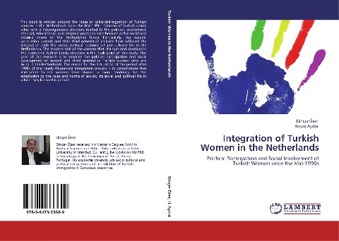 Integration of Turkish Women in the Netherlands: Political Participation and Social Involvement of Turkish Women since the Mid-1990s