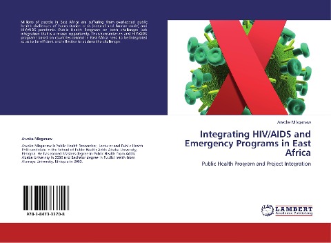 Integrating HIV/AIDS and Emergency Programs in East Africa: Public Health Program and Project Integration