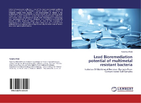 Lead Bioremediation potential of multimetal resistant bacteria: Isolation Of Multimetal Resistant Bacteria From Contaminated Soil Samples