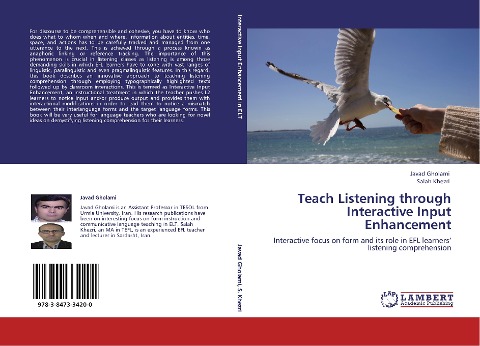 Teach Listening through Interactive Input Enhancement: Interactive focus on form and its role in EFL learners listening comprehension