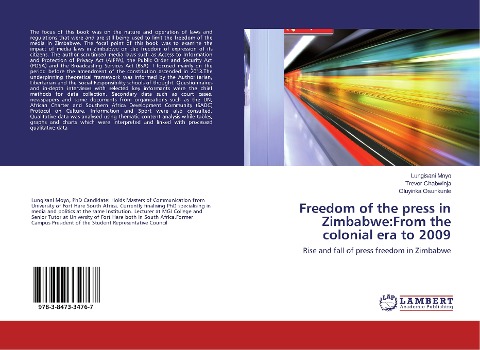 Freedom of the press in Zimbabwe:From the colonial era to 2009: Rise and fall of press freedom in Zimbabwe