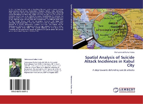 Spatial Analysis of Suicide Attack Incidences in Kabul City: A step towards defending suicide attacks