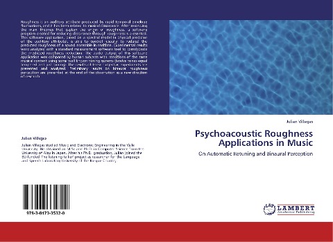 Psychoacoustic Roughness Applications in Music: On Automatic Retuning and Binaural Perception