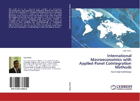 International Macroeconomics with Applied Panel Cointegration Methods: Two Empirical Essays