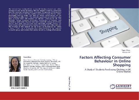 Factors Affecting Consumer Behaviour in Online Shopping: A Study of Students Purchasing Clothing in UK Online Market