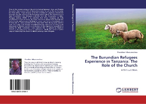 The Burundian Refugees Experience in Tanzania: The Role of the Church: A Difficult Walk