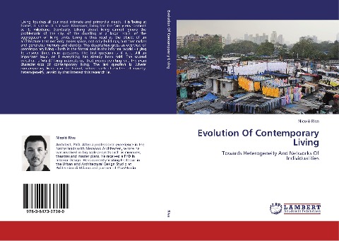 Evolution Of Contemporary Living: Towards Heterogeneity And Networks Of Individualities