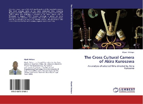 The Cross Cultural Camera of Akira Kurosawa: An analysis of selected films directed by Akira Kurosawa